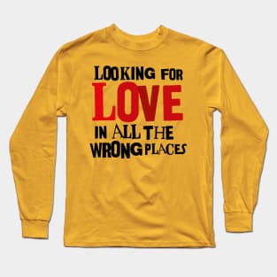 LOOKING FOR LOVE Long Sleeve T-Shirt